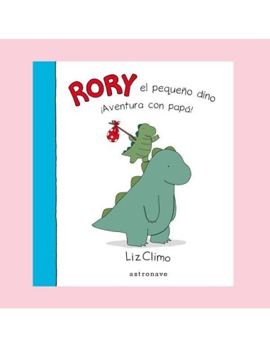 RORY EL PEQUEÑO DINO AVENTURA CON PAPA