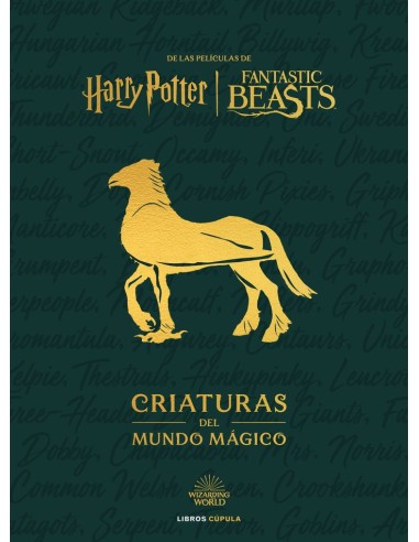 HARRY POTTER ANIMALES FANTASTICOS CRIATURAS DEL MUNDO MAGICO