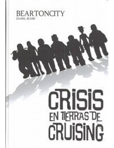 BEARTONCITY II CRISIS EN TIERRAS DE CRUISING