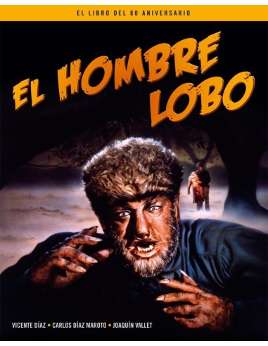 EL HOMBRE LOBO, EL LIBRO DEL 80 ANIVERSARIO