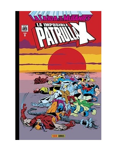 LA IMPOSIBLE PATRULLA-X 08. LA CAIDA DE LOS MUTANTES (MARVEL GOLD)