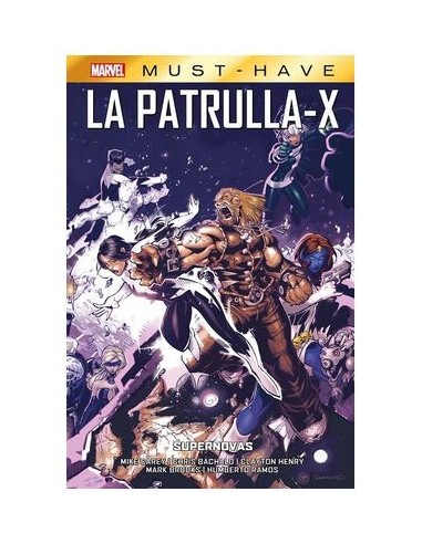 MARVEL MUST-HAVE. LA PATRULLA-X 04 SUPERNOVAS