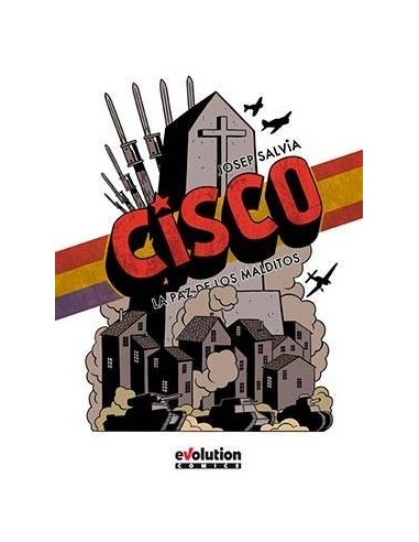 CISCO. UNA GUERRA, UN PAIS, UN HOMBRE