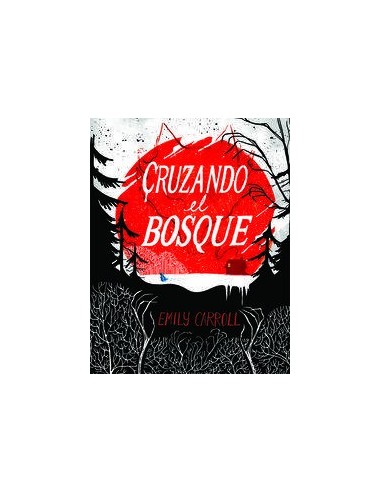 CRUZANDO EL BOSQUE