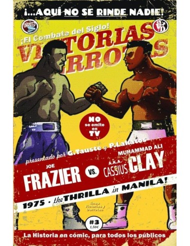 THE THRILLA IN MANILLA/EL PARTIDO QUE DIVIDIO UN PAIS