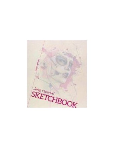SKETCHBOOK 1: JORGE MONREAL