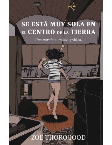 SE ESTA MUY SOLA EN EL CENTRO DE LA TIERRA
