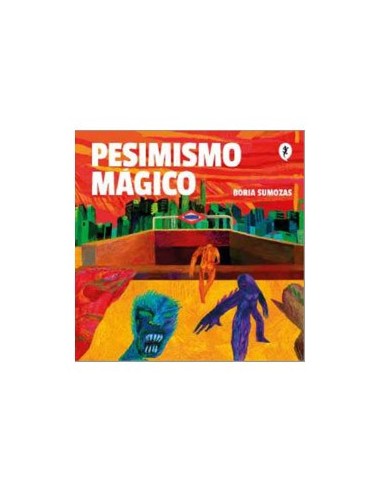 PESIMISMO MAGICO