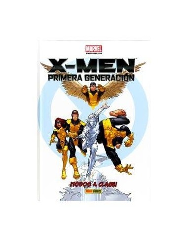 X-MEN. PRIMERA GENERACION: ¡TODOS A CLASE!