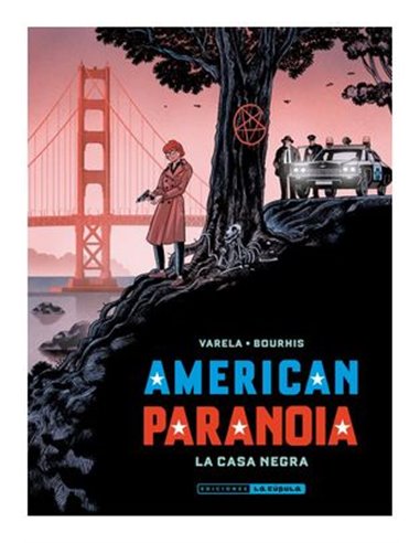AMERICAN PARANOIA. LA CASA NEGRA