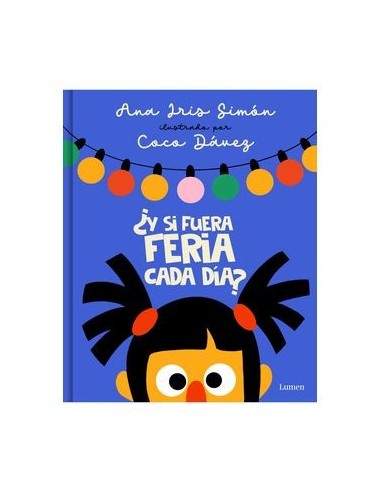 ¿Y SI FUERA FERIA CADA DIA?