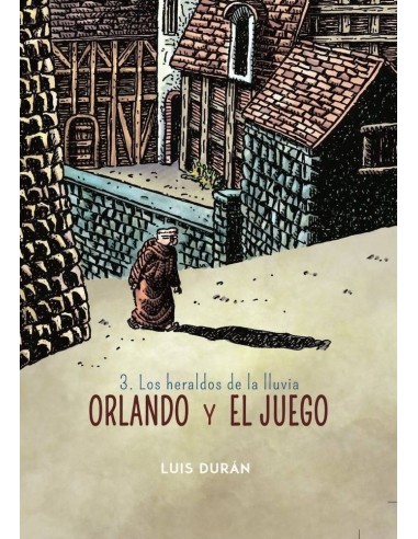 ORLANDO Y EL JUEGO 3 LOS HERALDOS DE LA LLUVIA
