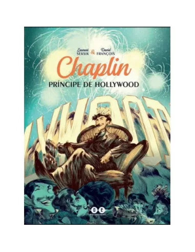 CHAPLIN PRINCIPE DE HOLLYWOOD