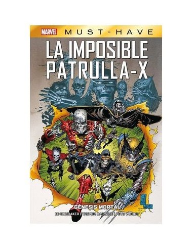 MARVEL MUST-HAVE. LA IMPOSIBLE PATRULLA-X 06 GENESIS MORTAL
