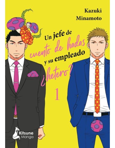UN JEFE DE CUENTO DE HADAS Y SU EMPLEADO HETERO 1