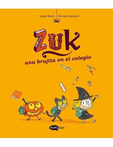 ZUK 2 UNA BRUJITA EN EL COLEGIO