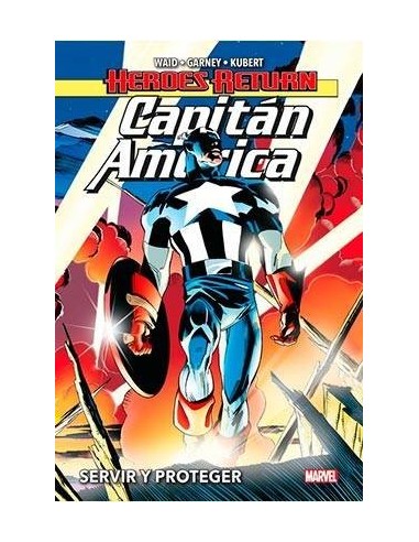 CAPITAN AMERICA 01. SERVIR Y PROTEGER