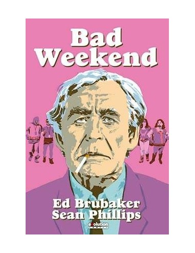 BAD WEEKEND