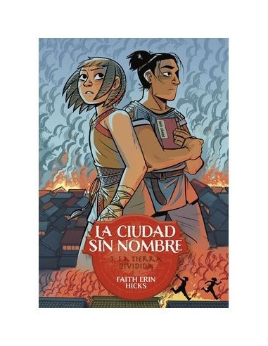 LA CIUDAD SIN NOMBRE 3. LA TIERRA DIVIDIDA