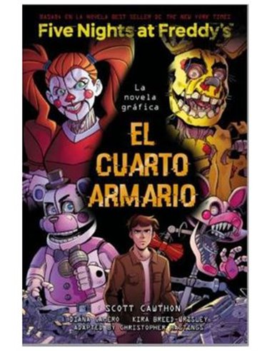FIVE NIGHTS AT FREDDY'S LA NOVELA GRAFICA EL CUARTO ARMARIO