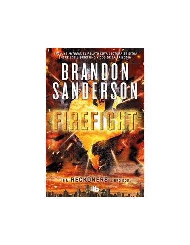 FIREFIGHT (TRILOGIA DE LOS RECKONERS 2)