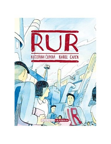 R.U.R. ROSSUM'S UNIVERSAL ROBOTS