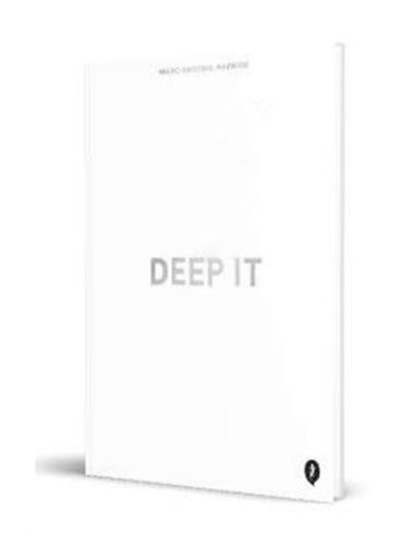 DEEP IT