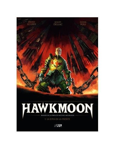 HAWKMOON 01. LA JOYA EN LA FRENTE