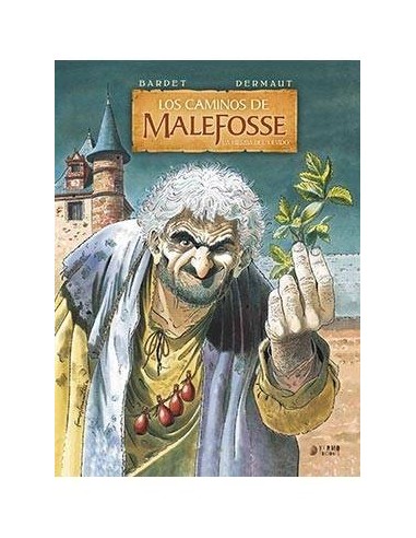 LOS CAMINOS DE MALEFOSSE 02. LA HIERBA DEL OLVIDO