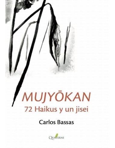 MUJYOKAN 72 HAIKUS Y UN JISEI