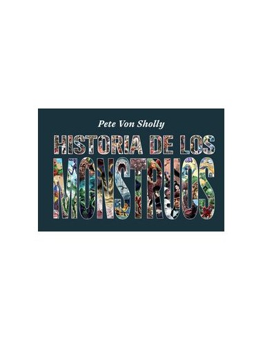 HISTORIA DE LOS MONSTRUOS