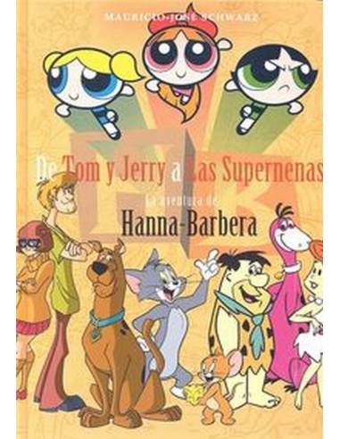 DE TOM Y JERRY A LAS SUPERNENAS