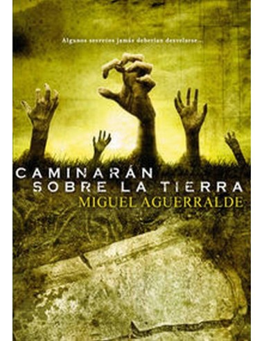 CAMINARAN SOBRE LA TIERRA