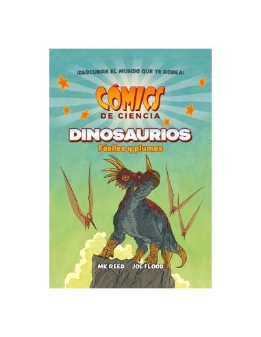 COMICS DE CIENCIA. DINOSAURIOS. FÓSILES Y PLUMAS
