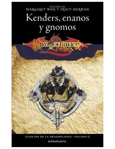 CUENTOS DE LA DRAGONLANCE 02/06 KENDERS, ENANOS Y GNOMOS