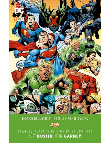 Grandes Autores de la Liga de la Justicia: Kurt Busiek y Garney - Reglas del Sindicato