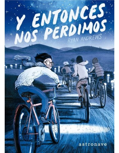 Y ENTONCES NOS PERDIMOS