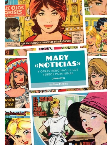 MARY NOTICIAS Y OTRAS HEROINAS DE LOS TEBEOS PARA NIÑAS 194