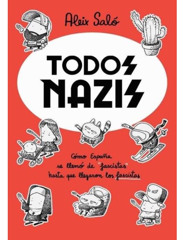 TODOS NAZIS