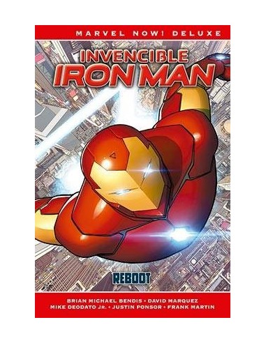 INVENCIBLE IRON MAN 01. REBOOT (MARVEL NOW! DELUXE)
