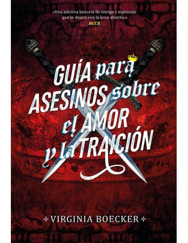 GUIA PARA ASESINOS SOBRE EL AMOR Y LA TRAICION