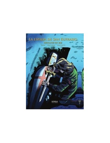 LA ESPADA DE SAN EUFRASIO Nº05 DESCANSE EN PAZ